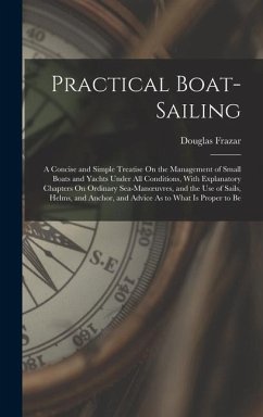 Practical Boat-Sailing - Frazar, Douglas