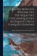 L'Empire Mexicain Histoire Des... - Bild 1