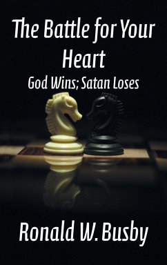 The Battle for Your Heart