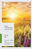 Faith Connections Adult Bible Study Guide (March/April/May 2023) Faith Connections Adult Bible Study Guide (March/April/May 2023)