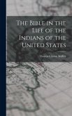 The Bible in the Life of the Indians of the United States
