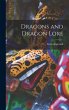 Dragons and Dragon Lore - Bild 1