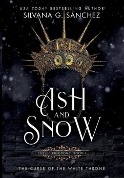 Ash and Snow: The Curse of the White Throne - G. Sánchez, Silvana
