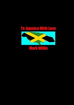 To Jamaica With Love - Willis, Mark