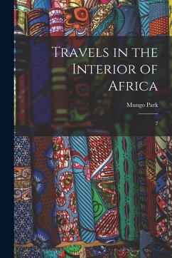 Cover Travels in the Interior of Africa: 2
