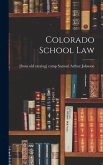 Colorado School Law Colorado School Law