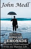 Making Bipolar Lemonade