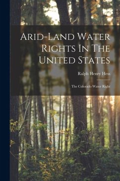Cover Arid-land Water Rights In The United States: The Colorado Water Right