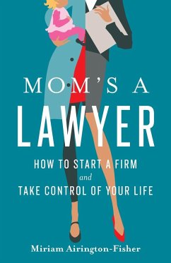 Mom's a Lawyer - Airington-Fisher, Miriam