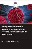 Nanoparticules de cadre métallo-organique comme système d'administration de médicaments