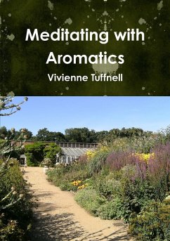 Meditating with Aromatics - Tuffnell, Vivienne