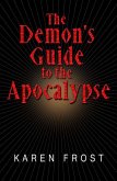 The Demon's Guide to the Apocalypse
