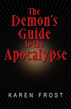 The Demon's Guide to the Apocalypse - Frost, Karen