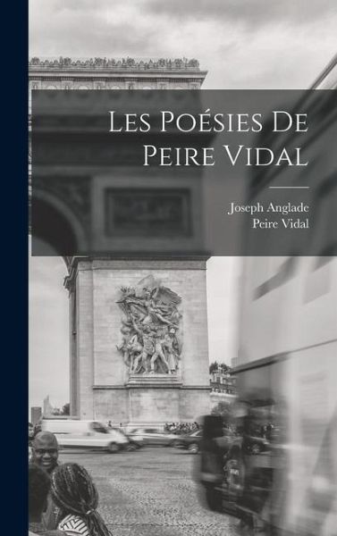 Les Poésies De Peire Vidal