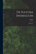 De Natura Animalium: Libri Xvii. - Bild 1