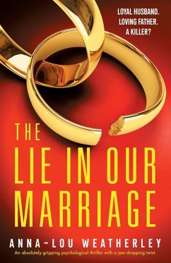 The Lie in Our Marriage - Weatherley, Anna-Lou