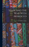Spain and the War With Morocco
