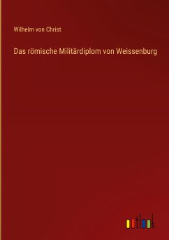 Das römische Militärdiplom von Weissenburg
