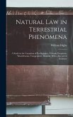 Natural Law in Terrestrial Phenomena