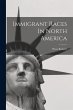 Immigrant Races In North America - Bild 1