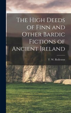 Cover The High Deeds of Finn and Other Bardic Fictions of Ancient Ireland