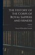 The History of the Corps of Royal... - Bild 1