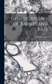 Genetic Studies of Rabbits and Rats Genetic Studies of Rabbits and Rats
