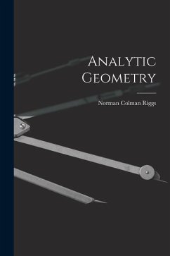 Analytic Geometry - Riggs, Norman Colman