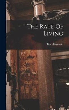 The Rate Of Living - Pearl, Raymond