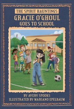 Gracie O'Ghoul Goes to School - Spooks, Avery