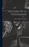 Histoire De La Télégraphie