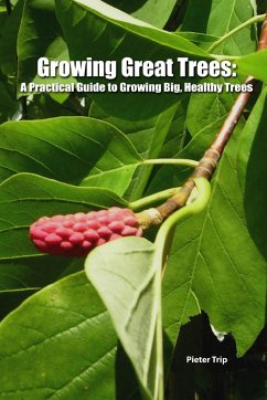 Growing Great Trees - Trip, Pieter