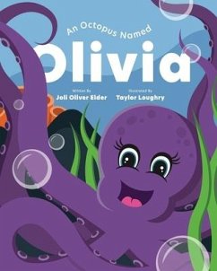 An Octopus Named Olivia - Elder, Joli Oliver