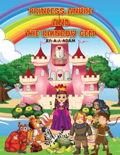 Princess Anuke and the Rainbow Gem - Adam, A. J.