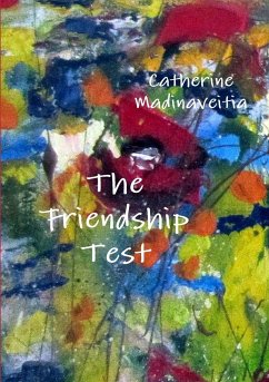 The Friendship Test - Madinaveitia, Catherine