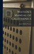 Watson's Manual of Calisthenics - Bild 1