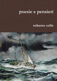 poesie e pensieri - Colle, Roberto