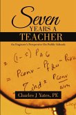 Seven Years a Teacher