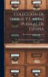 Coleccíón de Fueros y Cartas Pueblas... - Bild 1