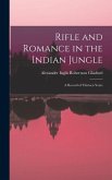 Rifle and Romance in the Indian Jungle