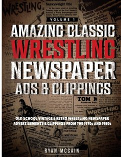 Amazing Classic Wrestling Newspaper Advertisements and Clippings - McCain, Ryan