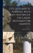 Life of Albert R. Parsons, With Brief... - Bild 1