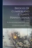 Bridges Of Cumberland County, Pennsylvania