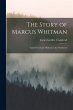 The Story of Marcus Whitman: Early... - Bild 1