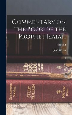 Cover Commentary on the Book of the Prophet Isaiah: 2; Volume II