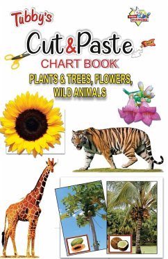 Tubbys Cut & Paste Chart Book Plants & Trees, Flowers Wild Animals - Priyanka