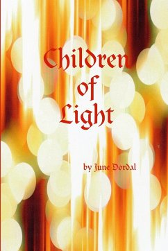 Children of Light - Dordal, June