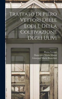 Cover Trattato Di Piero Vettori Delle Lodi E Della Coltivazione Degli Ulivi