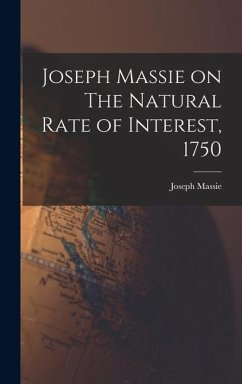 Cover Joseph Massie on The Natural Rate of Interest, 1750