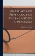 Anatomy and Physiology of the eye and... - Bild 1